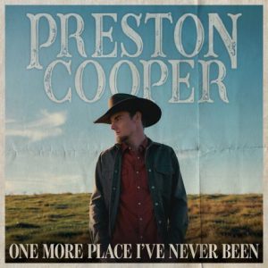 Preston Cooper "One More Place I've Never Been" cover artwork